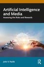"Artificial Intelligence and Media: Assessing the Risks and Rewards" oben. Menschliche und Roboterhand berühren einen leuchtenden Globus.