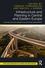 Infrastructure and Planning in Central and Eastern Europe, Buch