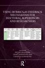Text: USING RUBRICS AS FEEDBACK MECHANISMS FOR DOCTORAL SUPERVISORS AND RESEARCHERS. Tabelle unten, violetter Hintergrund.