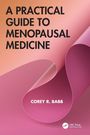 "A Practical Guide to Menopausal Medicine" von Corey R. Babb. Hintergrund in Rosa mit geschwungenen Formen.