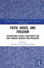 Faith, Grace, and Freedom, Buch