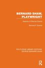 Bernard F. Dukore: Bernard Shaw, Playwright, Buch