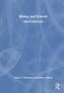 "Money and Schools, Ninth Edition" von David C. Thompson und Jeffrey Maiden. Blaues abstraktes Cover.