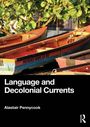 "Language and Decolonial Currents. Alastair Pennycook. 'PATIENCE DANS LA VIE' auf einem Boot. Viele Boote und grüne Blätter."