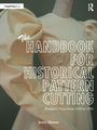 Jerry Moore: The Handbook for Historical Pattern Cutting, Buch