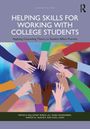 "Helping Skills for Working with College Students" steht oben. Viele diverse Hände berühren sich vor buntem Hintergrund.