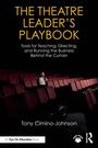 Tony Cimino-Johnson: The Theatre Leader's Playbook, Buch