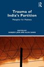 "Trauma of India's Partition: Metaphor for Madness", herausgegeben von Sanjeev Jain und Alok Sarin. Bild von Stacheldraht vor rotem Himmel.