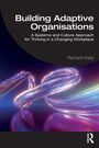 Richard Kelly: Building Adaptive Organisations, Buch