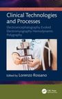 "Clinical Technologies and Processes", "Electroencephalography", "Electromyography", "Lorenzo Rossano". Eine Person mit medizinischen Geräten.