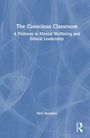 Neil Hawkes: The Conscious Classroom, Buch