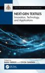 "NEXT-GEN TEXTILES: Innovation, Technology, and Applications. Bearbeitet von BANU NERGIS und CEVZA CANDAN." zeigt Stofffasern.