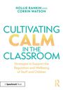 Hollie Rankin: Cultivating Calm in the Classroom, Buch