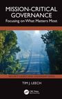 Tim J. Leech: Mission-Critical Governance, Buch