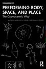 Thomas Riccio: Performing Body, Space, and Place, Buch