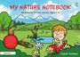 „MY NATURE NOTEBOOK“ und „Adventures for the Senses, Ages 7-12“. Ein Kind genießt die Natur mit Wald, Teich und Tieren.