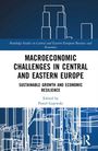 Macroeconomic Challenges in Central and Eastern Europe, Buch