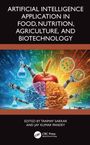 Artificial Intelligence Application in Food, Nutrition, Agriculture, and Biotechnology, Buch