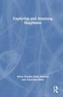 Titel: Exploring and Attaining Happiness. Autoren: Akbar Husain, Eisha Rahman, Azizuddin Khan. Blaues, abstraktes Hintergrundmotiv.