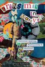 „Trans Men in Malaysia“, „Decision-making, Masculinity & Manhood“. Buntes, collageartiges Artwork mit Mensch und Augen.