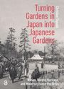 Oben: "Turning Gardens in Japan into Japanese Gardens". Unten: "Nation, Nature, Heritage, and Modernity since the 1890s."