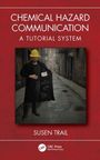 Susen Trail: Chemical Hazard Communication, Buch