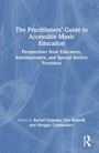 "The Practitioners’ Guide to Accessible Music Education," Perspektiven von Pädagogen und Dienstleistern, blaues Cover, Logosymbol.