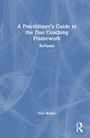 Neil Wilkie: A Practitioner's Guide to the Duo Coaching Framework, Buch