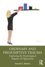 Samuel Z. Shelton: Ordinary and Presumptive Trauma, Buch