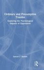 Samuel Z. Shelton: Ordinary and Presumptive Trauma, Buch
