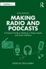 „Fifth Edition: Making Radio and Podcasts“, ein Leitfaden zu Radio und Audio, bearbeitet von Steve Ahern. Illustrationen von Audiogeräten.