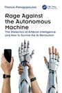 Thanos Panagopoulos: Rage Against the Autonomous Machine, Buch
