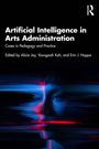 Titel: "Artificial Intelligence in Arts Administration: Cases in Pedagogy and Practice." Moderne, abstrakte Illustration eines Gesichts.