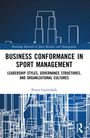 Petter Gottschalk: Business Conformance in Sport Management, Buch