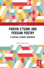 Titel: "PARVIN E'TSAMI AND PERSIAN POETRY". Bunte geometrische Muster, hauptsächlich in Gelb, Rot, Blau und Rosa.