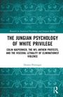 Dennis Pottenger: The Jungian Psychology of White Privilege, Buch