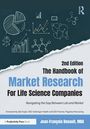 Jean-François Denault MBA: The Handbook of Market Research for Life Science Companies, Buch