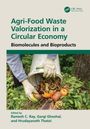 Agri-Food Waste Valorization in a Circular Economy, Buch