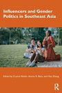 „Influencers and Gender Politics in Southeast Asia“, drei Personen posieren freudig im Freien für ein Handy-Video.