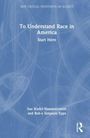 Text: "To Understand Race in America - Start Here." Autoren: "Sue Kiefer Hammersmith und Bob-e Simpson Epps." Blaues Design.