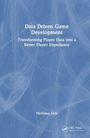 Nicklaus Goh: Data Driven Game Development, Buch