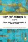 Grey Zone Conflicts in Africa, Buch