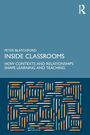 "Peter Blatchford: Inside Classrooms. How Contexts and Relationships Shape Learning and Teaching."  
Darunter bunte Stifte.