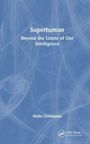 Nello Cristianini: Superhuman, Buch