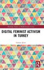 Gülüm ¿Ener: Digital Feminist Activism in Turkey, Buch