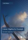Text: Erik Wallace, Linear Algebra by Example, An Active Approach. 

Bild einer Brücke gegen den Himmel.