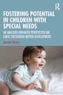 Jeremy Krauss: Fostering Potential in Children with Special Needs, Buch