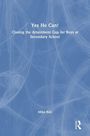 Texte: "Yes He Can! Closing the Attainment Gap for Boys at Secondary School" und "Mike Bell". Hintergrund in Blau mit weißen Linien.