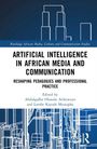 Artificial Intelligence in African Media and Communication, Buch