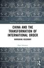 Titel: "China and the Transformation of International Order". Autor: Dani Solomon. Hintergrund: Blau-graues Muster.